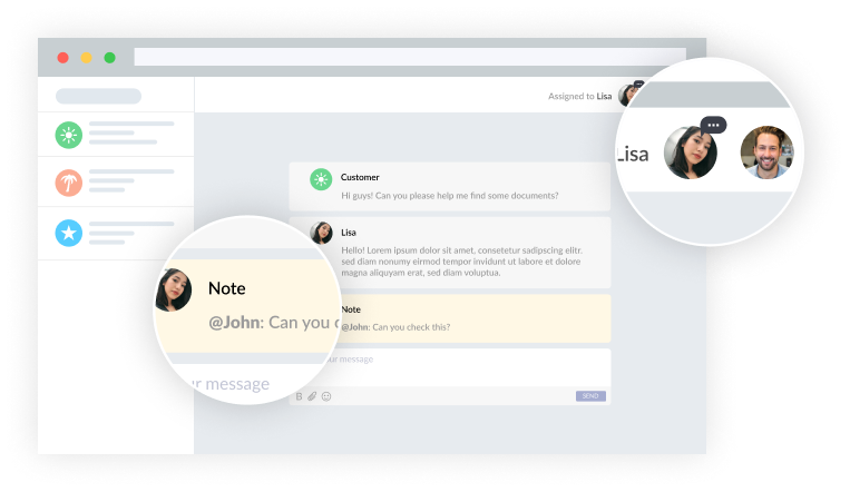 Let your team collaborate on every customer request Let your team collaborate on every customer request